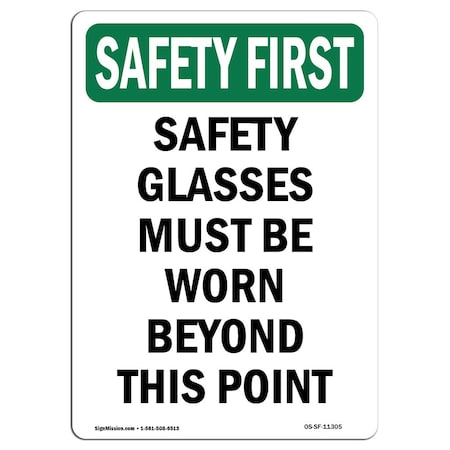 Signmission OSHA Sign, Glasses Must Worn Beyond, 10in X 7in Rigid Plastic, 7" W, 10" H, Portrait OS-SF-P-710-V-11305